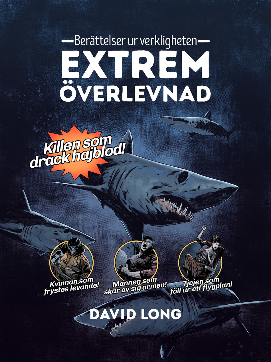 Valokuva kirjasta David Long Extrem överlevnad, kuuluu tuoteryhmään Ruots lapset nuoret ja sarjakuvat.