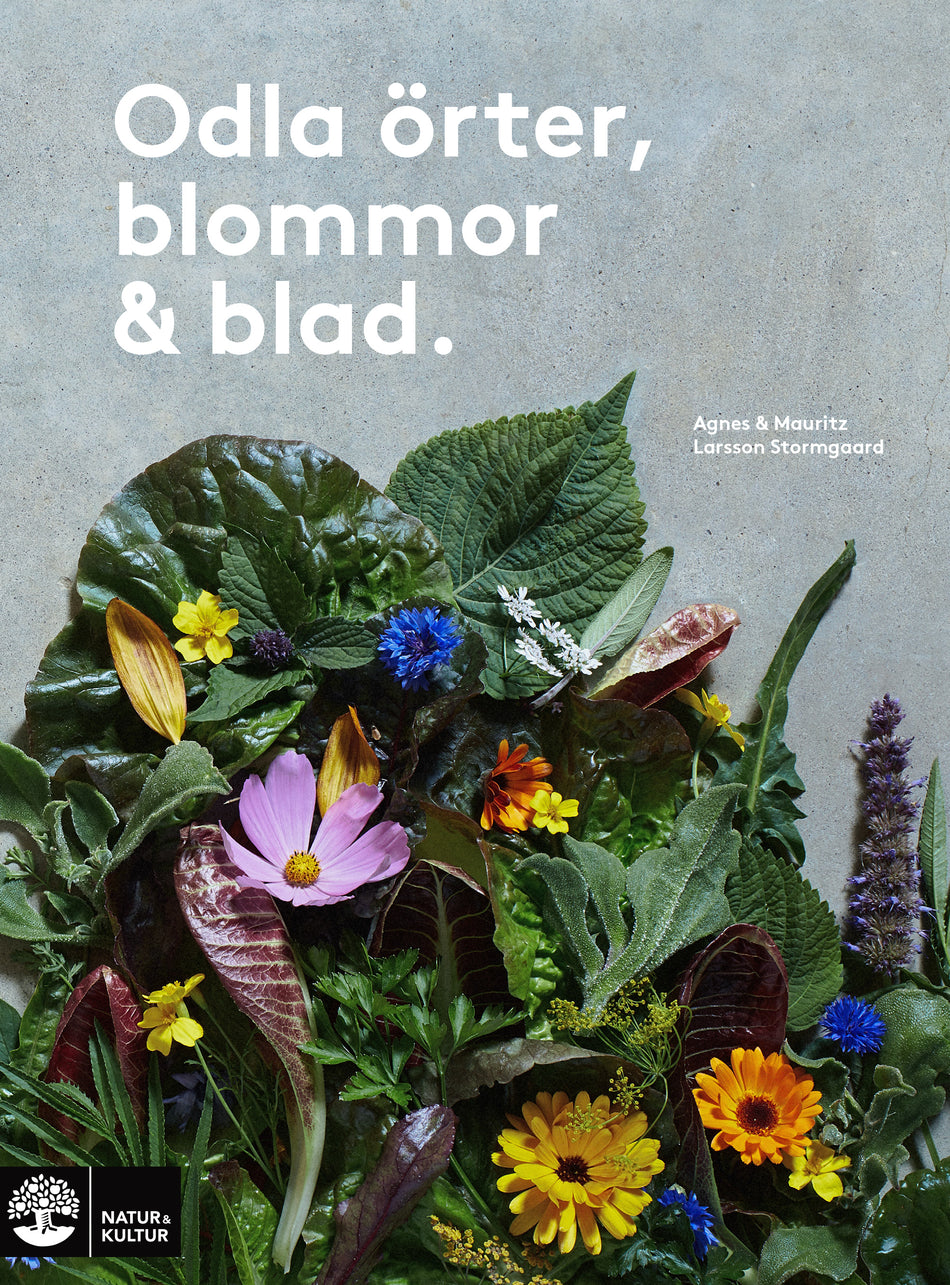 Valokuva kirjasta Agnes Larsson Stormgaard / Mauritz Larsson Stormgaard Odla örter, blommor &amp; blad, kuuluu tuoteryhmään Ruots harrasteet taide.