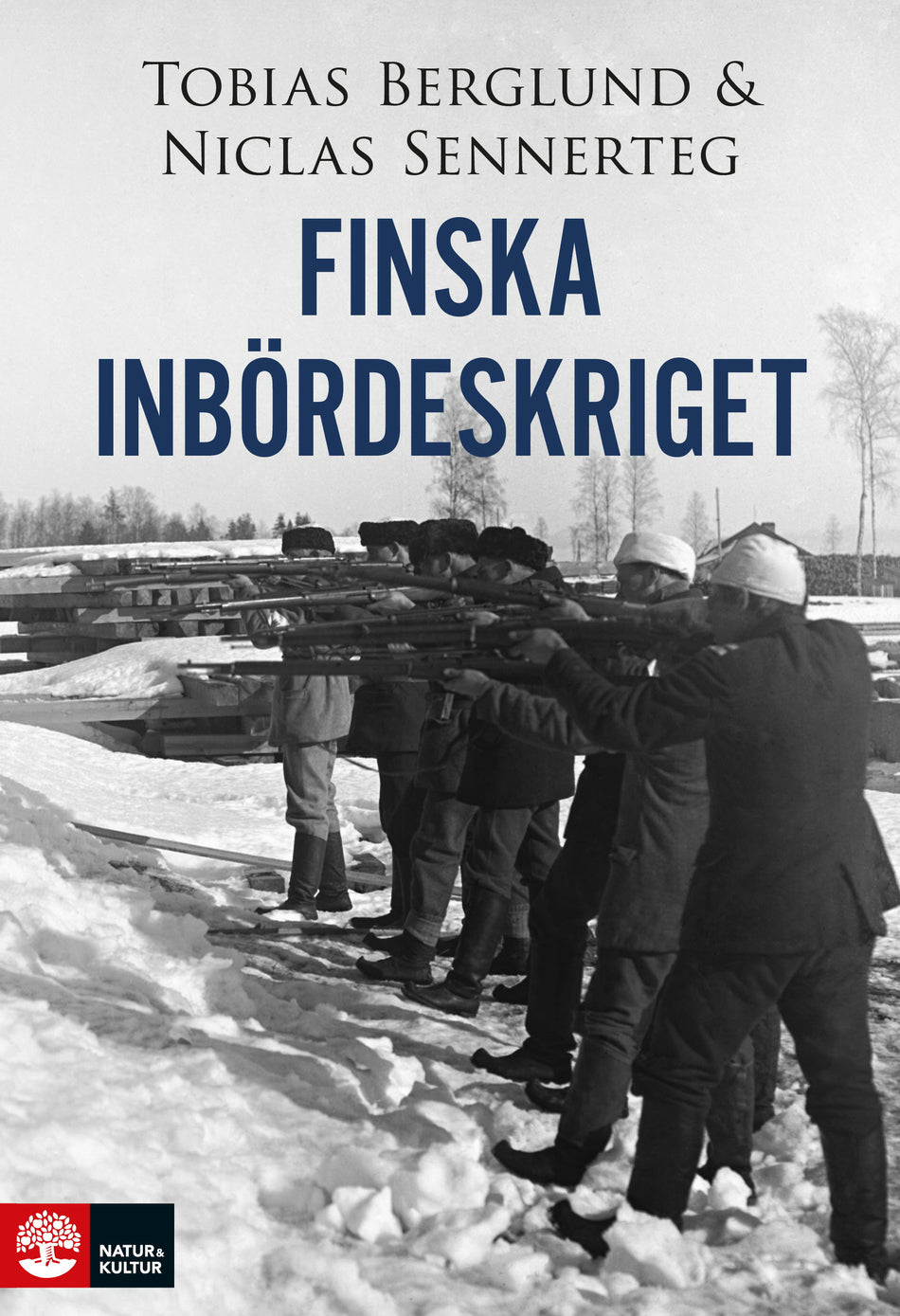 Valokuva kirjasta Tobias Berglund / Niclas Sennerteg Finska inbördeskriget, kuuluu tuoteryhmään Ruots muu tieto.