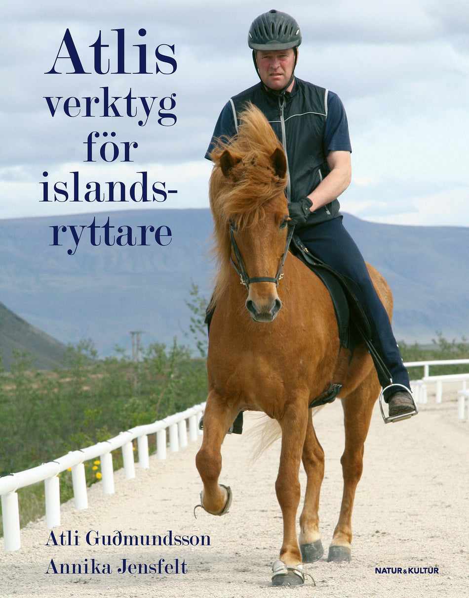 Valokuva kirjasta Atli Gudmundsson / Annika Jensfelt Atlis verktyg för islandsryttare, kuuluu tuoteryhmään Ruots harrasteet taide.