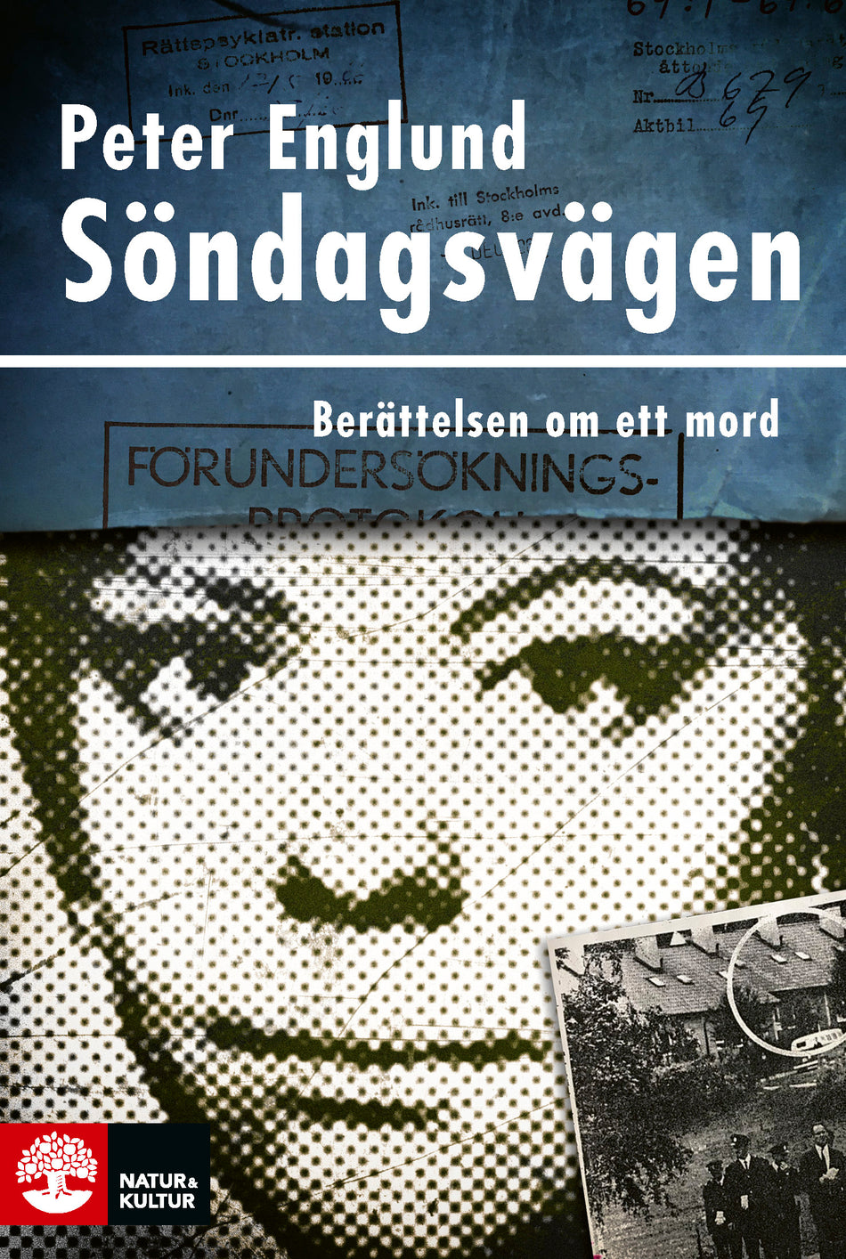 Valokuva kirjasta Peter Englund Söndagsvägen : berättelsen om ett mord, kuuluu tuoteryhmään Ruots muu tieto.