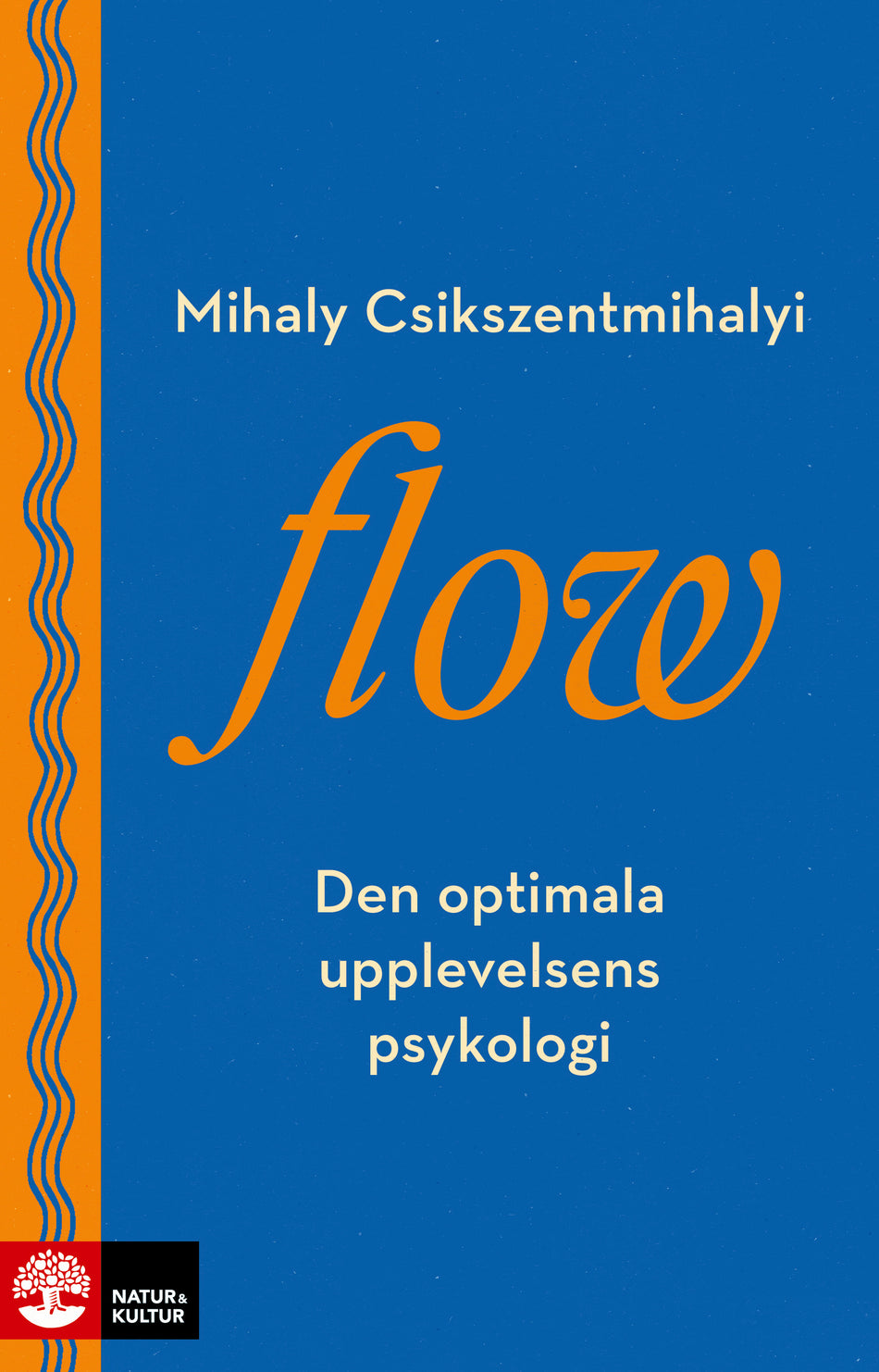Valokuva kirjasta Mihaly Csíkszentmihályi Flow : den optimala upplevelsens psykologi, kuuluu tuoteryhmään Ruots muu tieto.