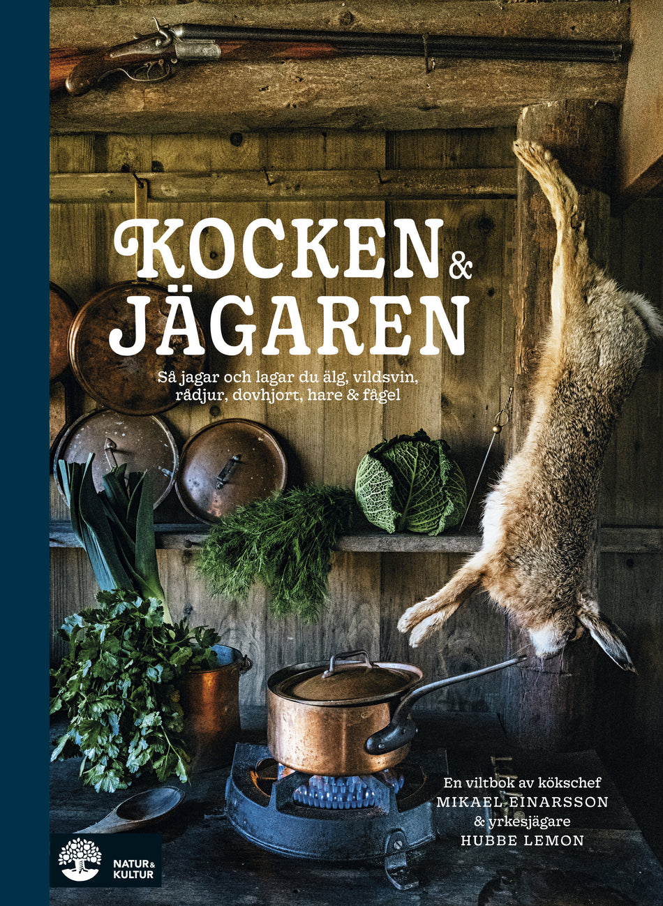 Valokuva kirjasta Mikael Einarsson / Hubbe Lemon Kocken &amp; jägaren : så jagar och lagar du älg, vildsvin, rådjur, dovhjort, hare och fågel, kuuluu tuoteryhmään Ruots harrasteet taide.