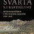 Tuotteen Svarta Saint-Barthélemy : människoöden i en svensk koloni 1785-1847 pikkukuva 3