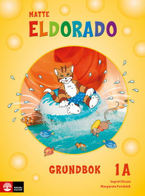 Valokuva kirjasta Ingrid Olsson / Margareta Forsbäck Eldorado matte 1A Grundbok, andra upplagan, kuuluu tuoteryhmään Ruots lapset nuoret ja sarjakuvat.