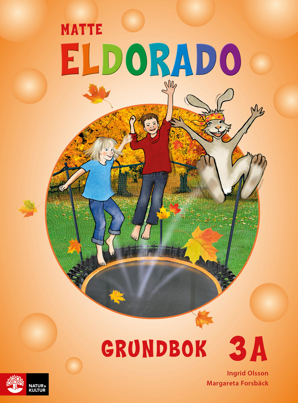 Valokuva kirjasta Ingrid Olsson / Margareta Forsbäck Eldorado matte 3A Grundbok, andra upplagan, kuuluu tuoteryhmään Ruots lapset nuoret ja sarjakuvat.