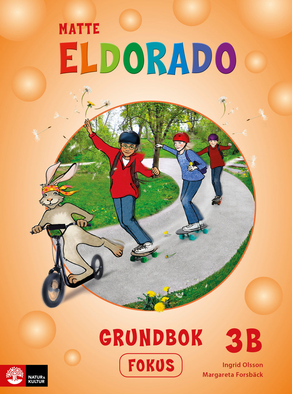 Valokuva kirjasta Ingrid Olsson / Margareta Forsbäck Eldorado matte 3B Grundbok fokus, andra upplagan, kuuluu tuoteryhmään Ruots lapset nuoret ja sarjakuvat.