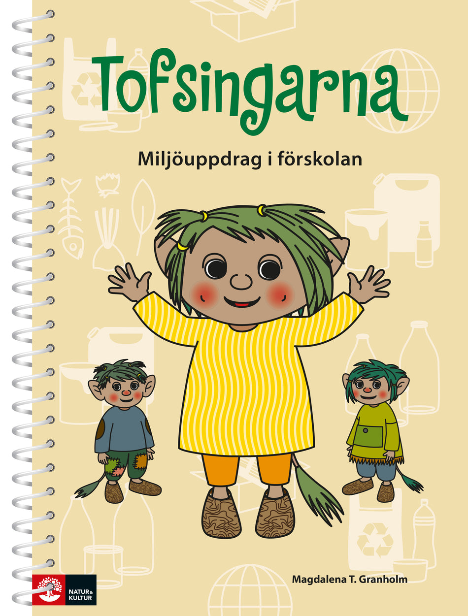 Valokuva kirjasta Magdalena T. Granholm Tofsingarna : miljöarbete i förskolan, kuuluu tuoteryhmään Ruots muu tieto.
