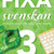 Tuotteen Fixa svenskan 3 pikkukuva 1