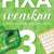 Tuotteen Fixa svenskan 3 pikkukuva 2