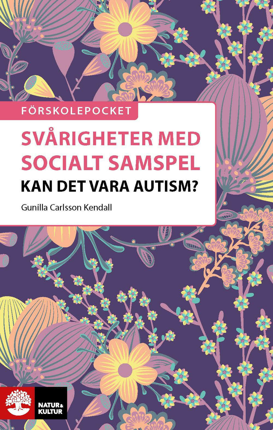 Valokuva kirjasta Gunilla Carlsson Kendall Svårigheter med socialt samspel : kan det vara autism?, kuuluu tuoteryhmään Ruots muu tieto.