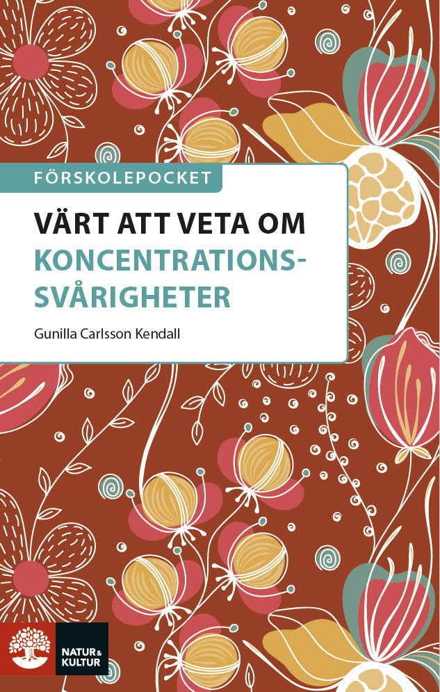 Valokuva kirjasta Gunilla Carlsson Kendall Förskolepocket Värt att veta om koncentrationssvårigheter, kuuluu tuoteryhmään Ruots muu tieto.