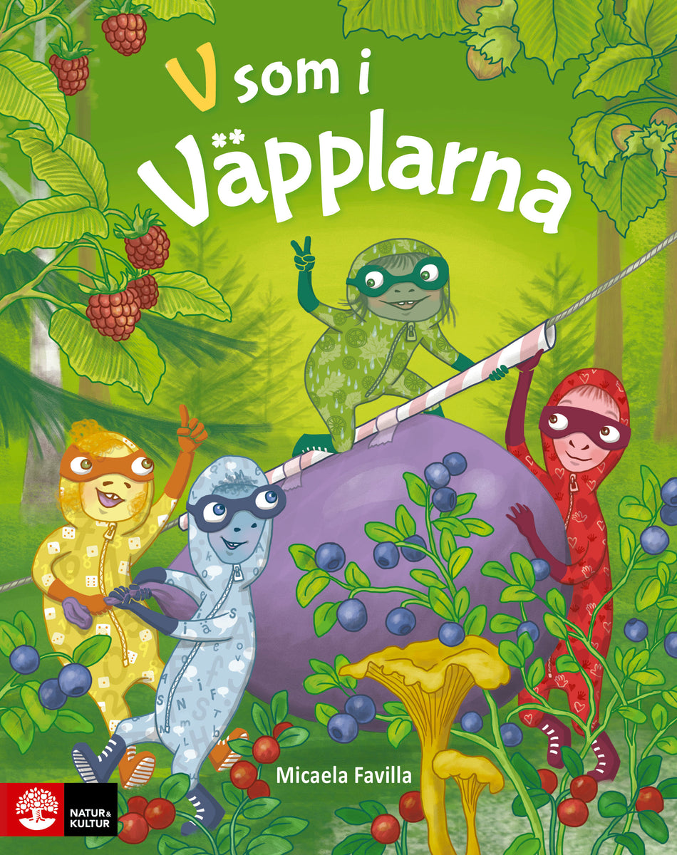 Valokuva kirjasta Micaela Favilla Väpplarna V som i väpplarna, kuuluu tuoteryhmään Ruots lapset nuoret ja sarjakuvat.