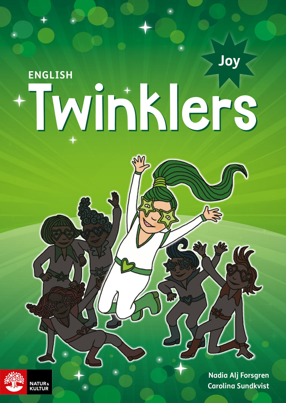 Valokuva kirjasta Nadia Alj Forsgren / Carolina Sundkvist English Twinklers green Joy, kuuluu tuoteryhmään Ruots lapset nuoret ja sarjakuvat.