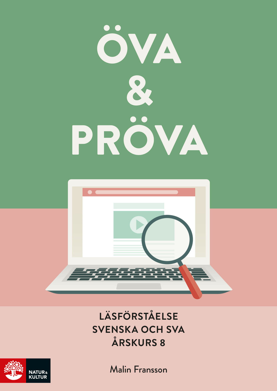Valokuva kirjasta Malin Fransson Öva &amp; pröva. Läsförståelse i svenska och sva årskurs 8, kuuluu tuoteryhmään Ruots lapset nuoret ja sarjakuvat.