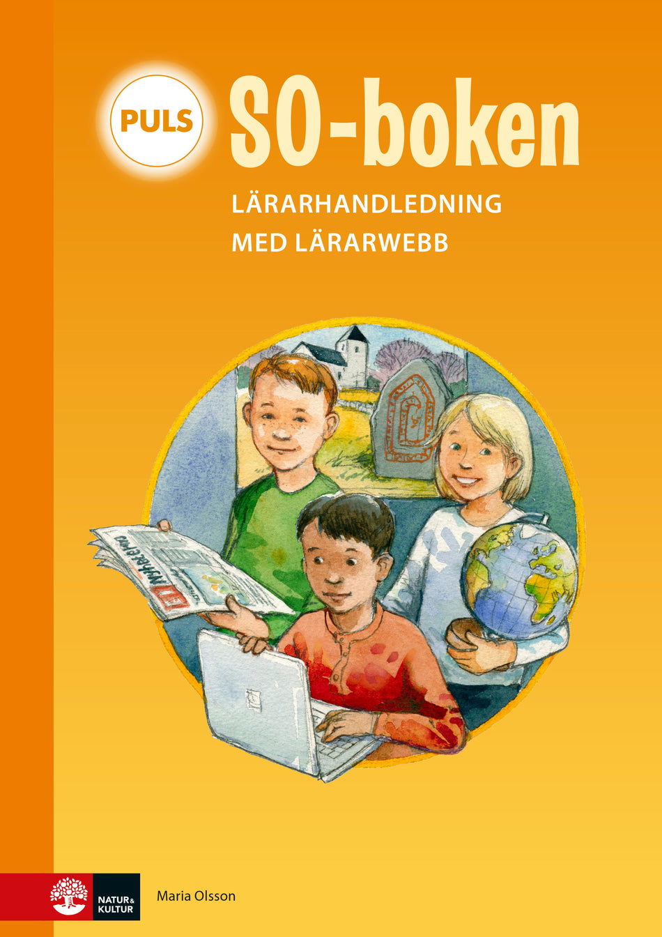 Valokuva kirjasta Maria Olsson PULS SO-boken 1-3 Lärarhandledning med lärarwebb : till andra upplagan, kuuluu tuoteryhmään Ruots lapset nuoret ja sarjakuvat.