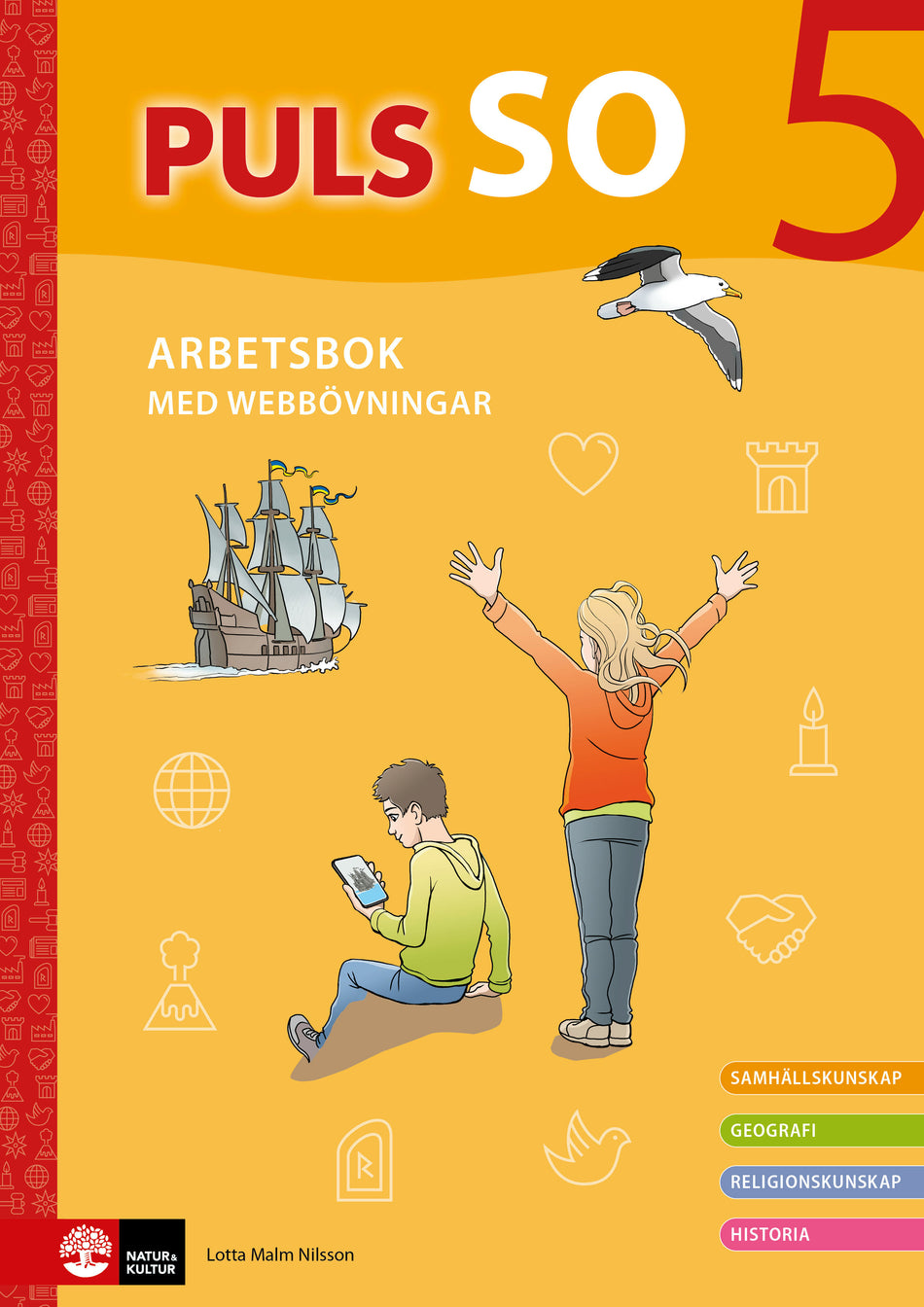 Valokuva kirjasta Lotta Malm Nilsson PULS SO åk 5 Arbetsbok med elevwebb, kuuluu tuoteryhmään Ruots lapset nuoret ja sarjakuvat.
