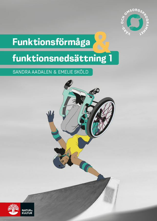 Valokuva kirjasta Sandra Aadalen / Emelie Sköld Funktionsförmåga och funktionsnedsättning 1, kuuluu tuoteryhmään Ruots lapset nuoret ja sarjakuvat.