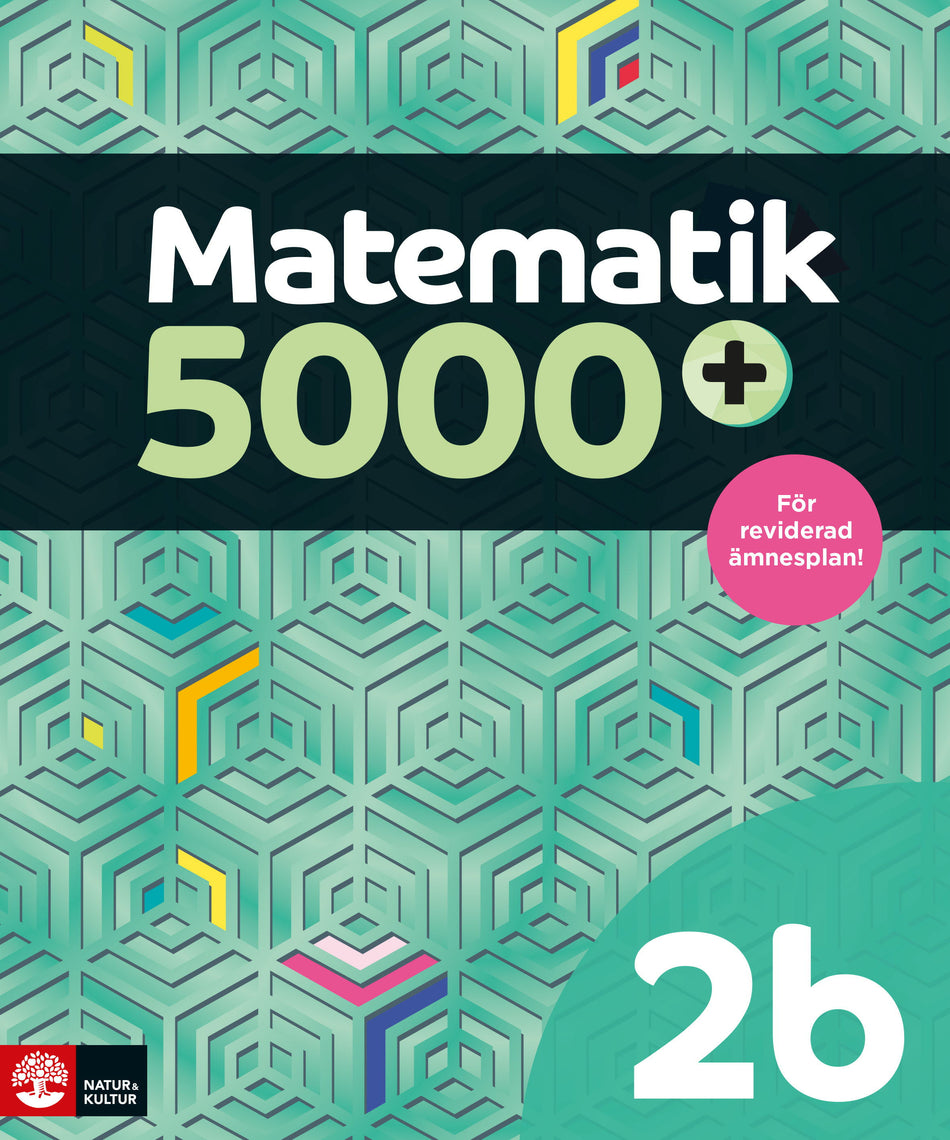 Valokuva kirjasta Lena Alfredsson / Hans Heikne / Sanna Bodemyr Matematik 5000+ Kurs 2b Lärobok Upplaga 2021, kuuluu tuoteryhmään Ruots lapset nuoret ja sarjakuvat.
