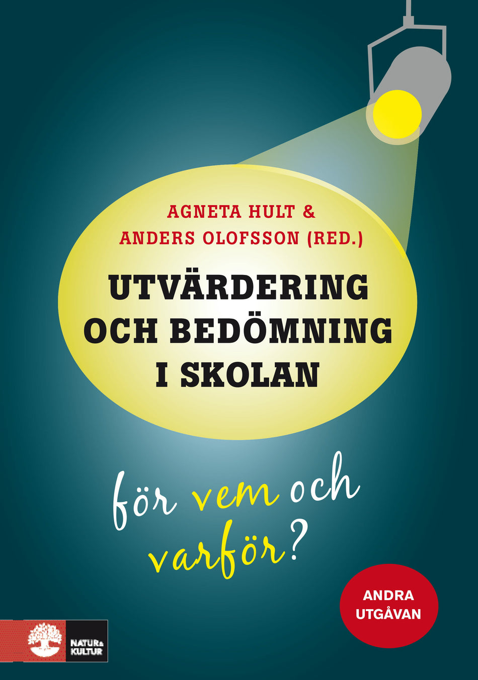 Valokuva kirjasta Agneta Hult / Anders Olofsson / Lisa Asp-Onsjö / Andreas Bergh / Hanna Eklöf / Ulf Fredriksson / Lisbeth Gyllander Torkildsen / Anders Jönsson / K G Karlsson / Tord Göran Olovsson / Magnus Oskarsson / Per-Åke Rosvall / Linda Rönnberg / Christina Segerholm / Christina Wikström Utvärdering och bedömning i skolan : för vem och varför?, kuuluu tuoteryhmään Ruots muu tieto.