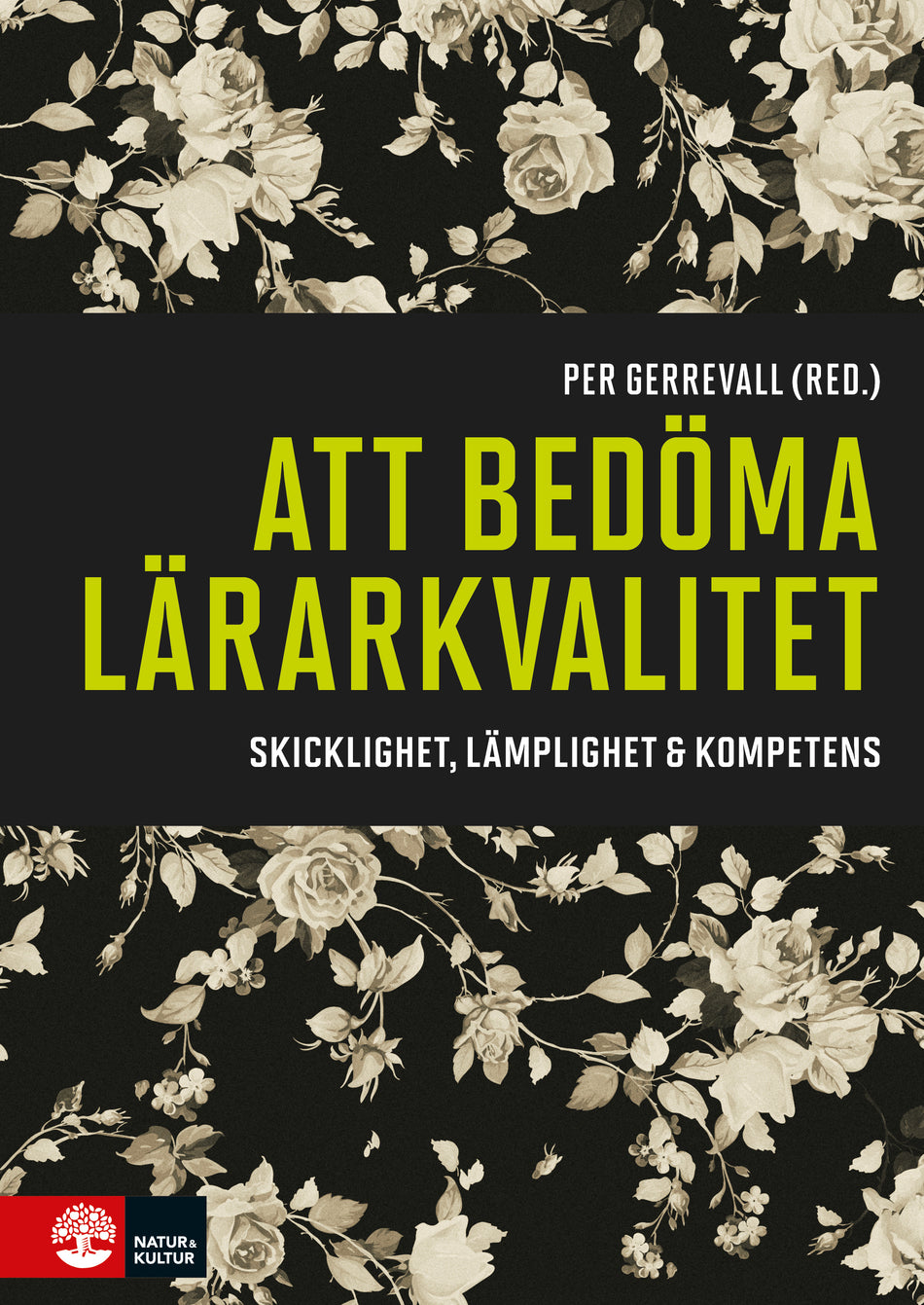 Valokuva kirjasta  Att bedöma lärarkvalitet : skicklighet, lämplighet &amp; kompetens, kuuluu tuoteryhmään Ruots muu tieto.