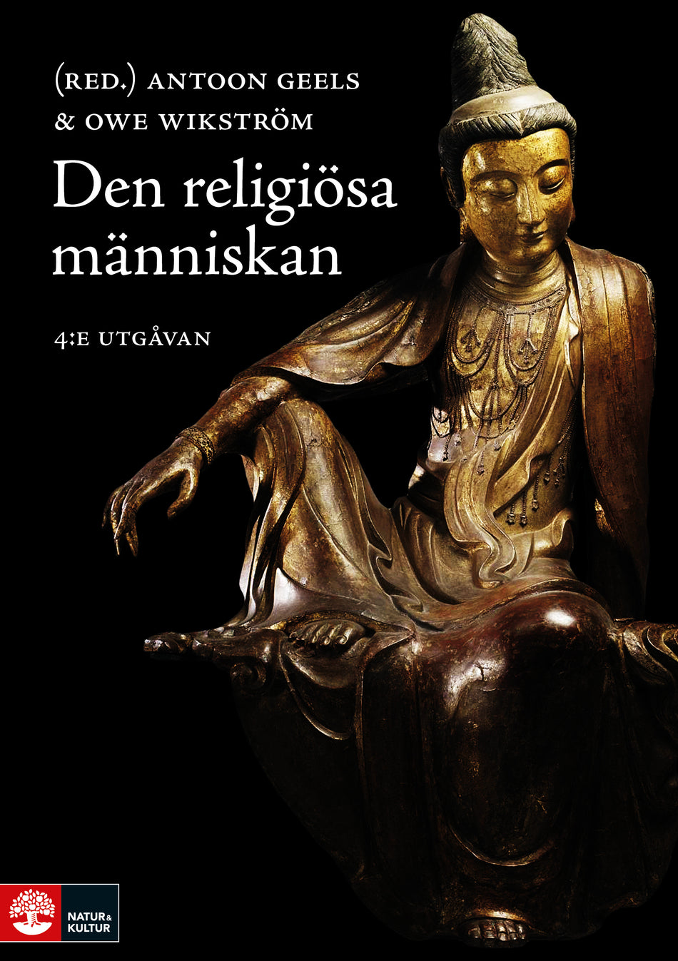 Valokuva kirjasta Antoon Geels / Owe Wikström Den religiösa människan : en introduktion till religionspsykologin, kuuluu tuoteryhmään Ruots muu tieto.