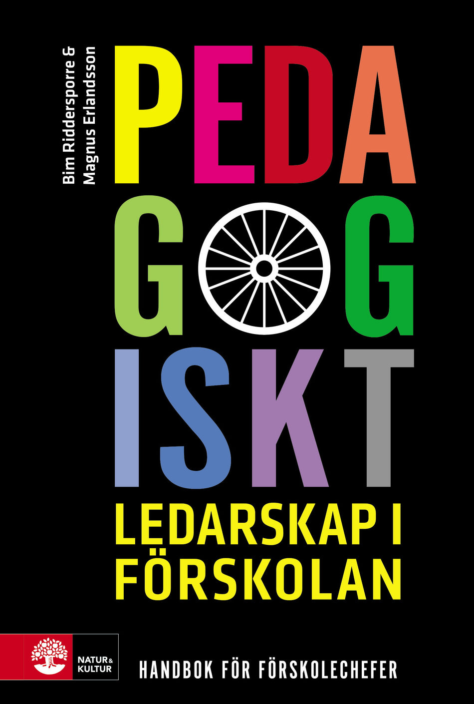 Valokuva kirjasta Bim Riddersporre / Magnus Erlandsson Pedagogiskt ledarskap i förskola : handbok för rektorer, kuuluu tuoteryhmään Ruots muu tieto.