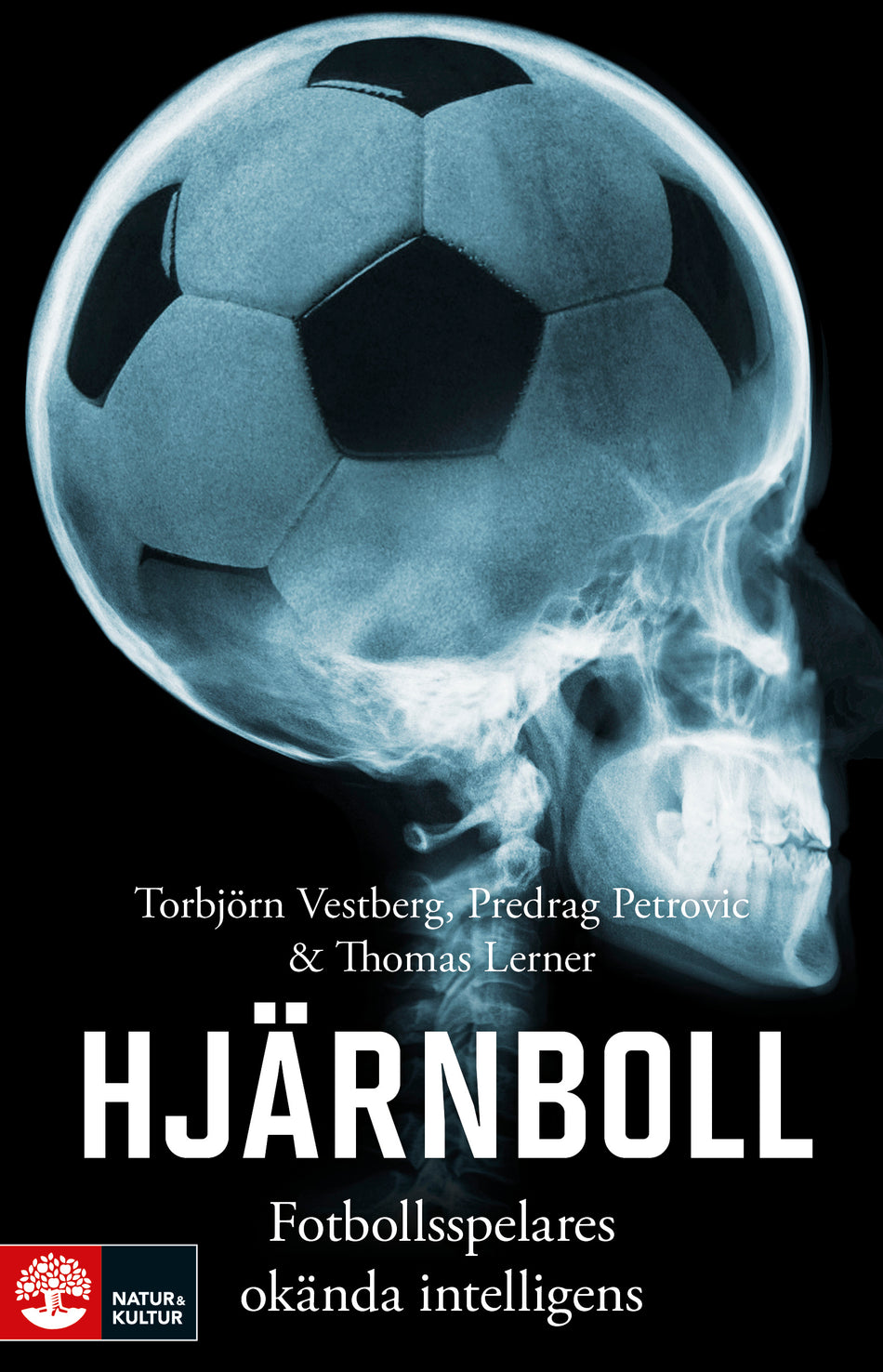 Valokuva kirjasta Torbjörn Vestberg / Predrag Petrovic / Thomas Lerner Hjärnboll : Fotbollsspelares okända intelligens, kuuluu tuoteryhmään Ruots muu tieto.