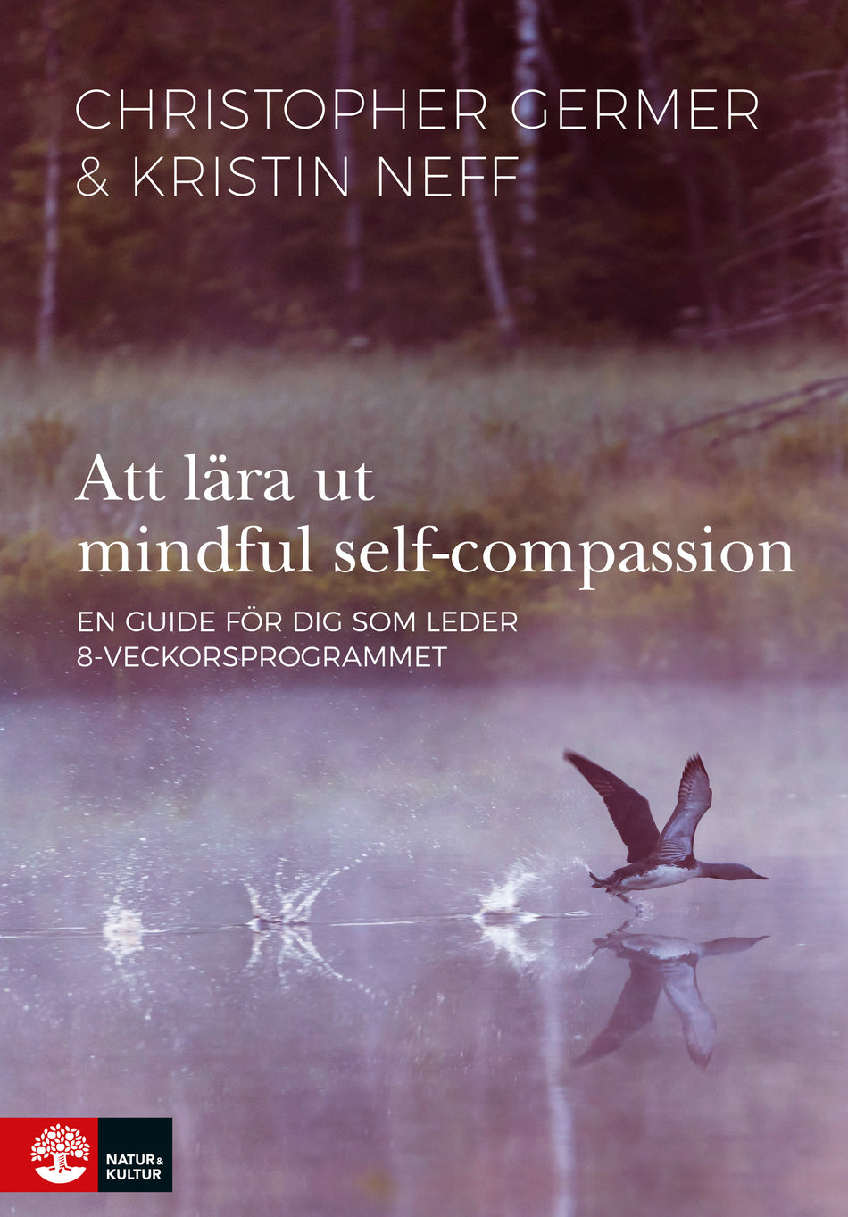 Valokuva kirjasta Christopher Germer / Kristin Neff Att lära ut mindful self-compassion : en guide för dig som leder 8-veckorsprogrammet, kuuluu tuoteryhmään Ruots muu tieto.