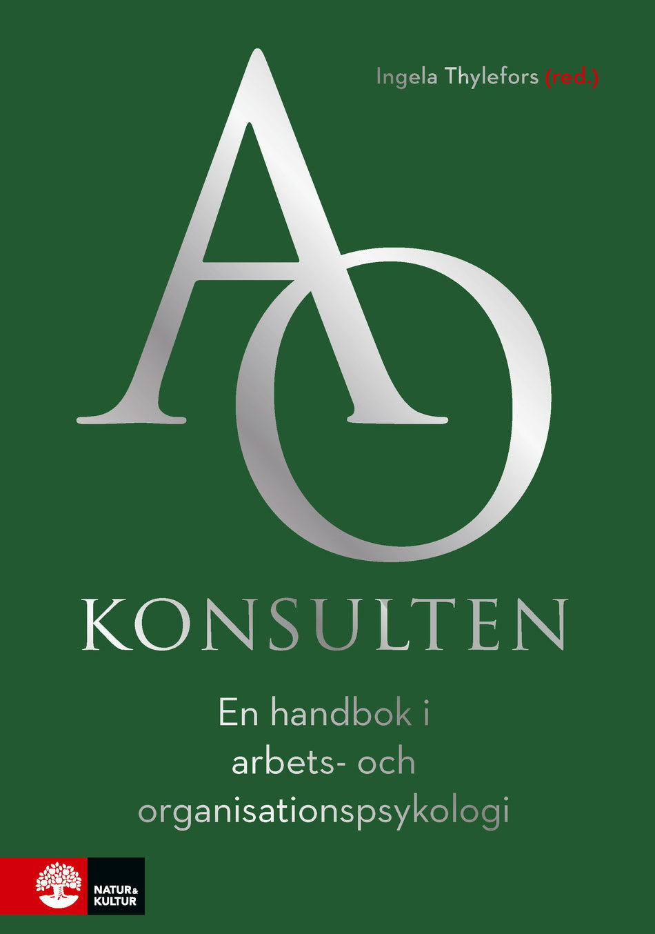 Valokuva kirjasta Ingela Thylefors / Filip Lindkvist / Birgitta Lönnebo / Olle Persson / Fredrik Soljevik / Frank Stenman / Maria Wramsten Wilmar AO-konsulten : en handbok i arbets- och organisationspsykologi, kuuluu tuoteryhmään Ruots muu tieto.