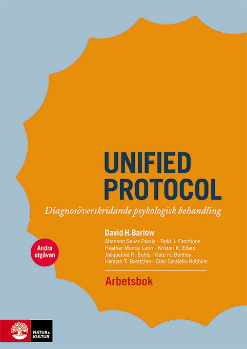 Valokuva kirjasta David H. Barlow / Shannon Sauer-Zavala / Todd J. Farchione / Heather K. Ellard / Jacqueline R. Bullis / Kate H. Bentley / Hannah T. Boettcher / Clair Cassiello-Robbins Unified protocol arbetsbok :  diagnosöverskridande psykologisk behandling, kuuluu tuoteryhmään Ruots muu tieto.