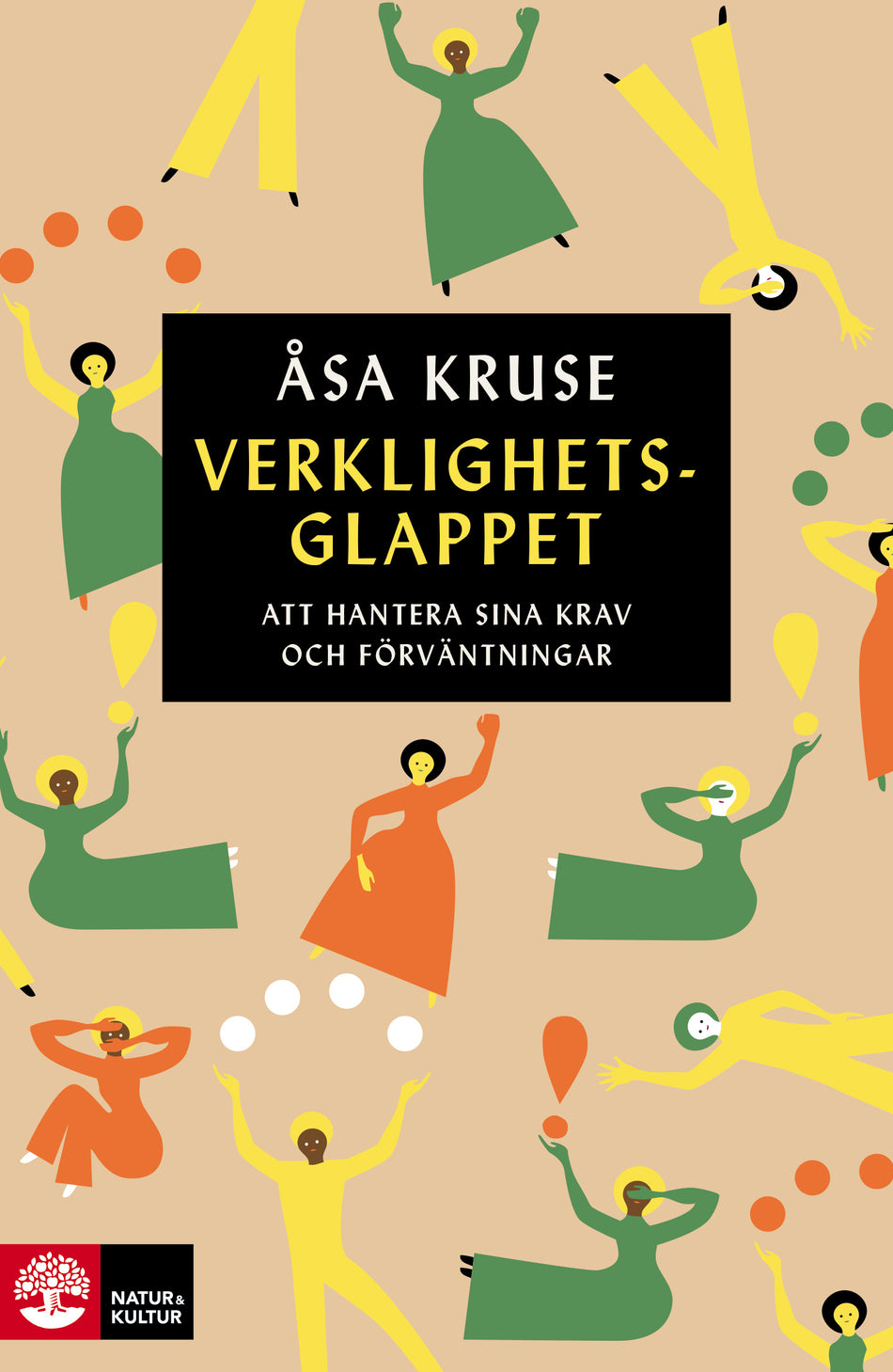 Valokuva kirjasta Åsa Kruse Verklighetsglappet : att hantera sina krav och förväntningar, kuuluu tuoteryhmään Ruots muu tieto.