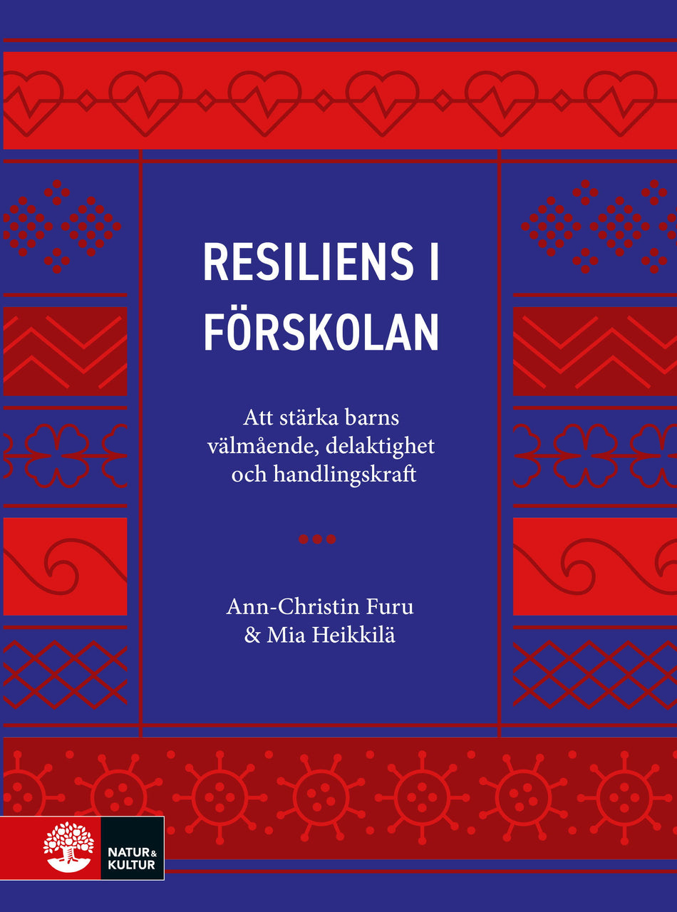 Valokuva kirjasta Ann-Christin Furu / Mia Heikkilä Resiliens i förskolan : att stärka barns välmående, delaktighet och handlingskraft, kuuluu tuoteryhmään Ruots muu tieto.