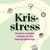 Tuotteen Krisstress : att hantera en pandemi, coronaoro och andra långvariga påfrestningar pikkukuva 2
