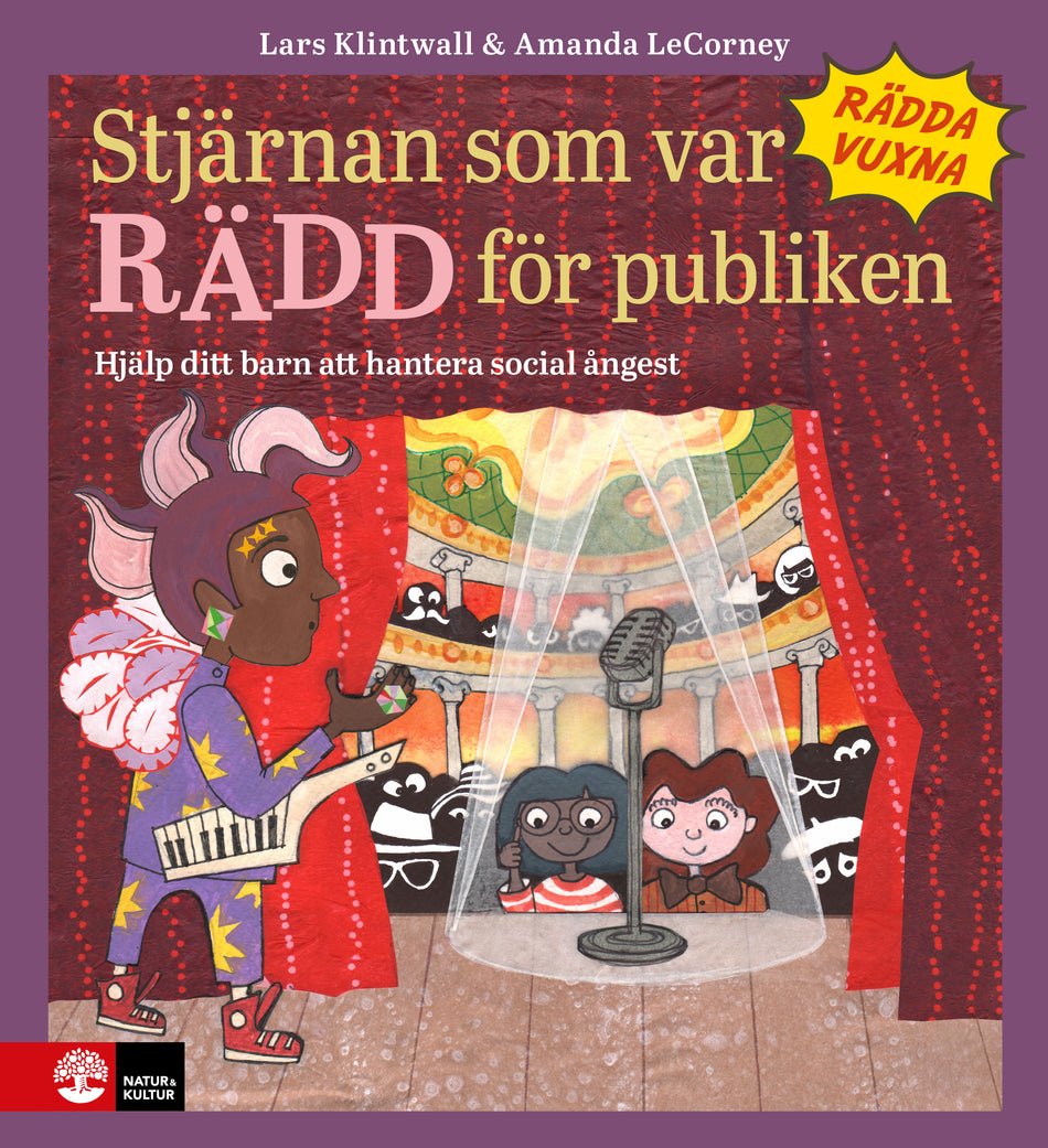 Valokuva kirjasta Lars Klintwall / Amanda LeCorney Stjärnan som var rädd för publiken : hjälp ditt barn att hantera social ångest, kuuluu tuoteryhmään Ruots lapset nuoret ja sarjakuvat.
