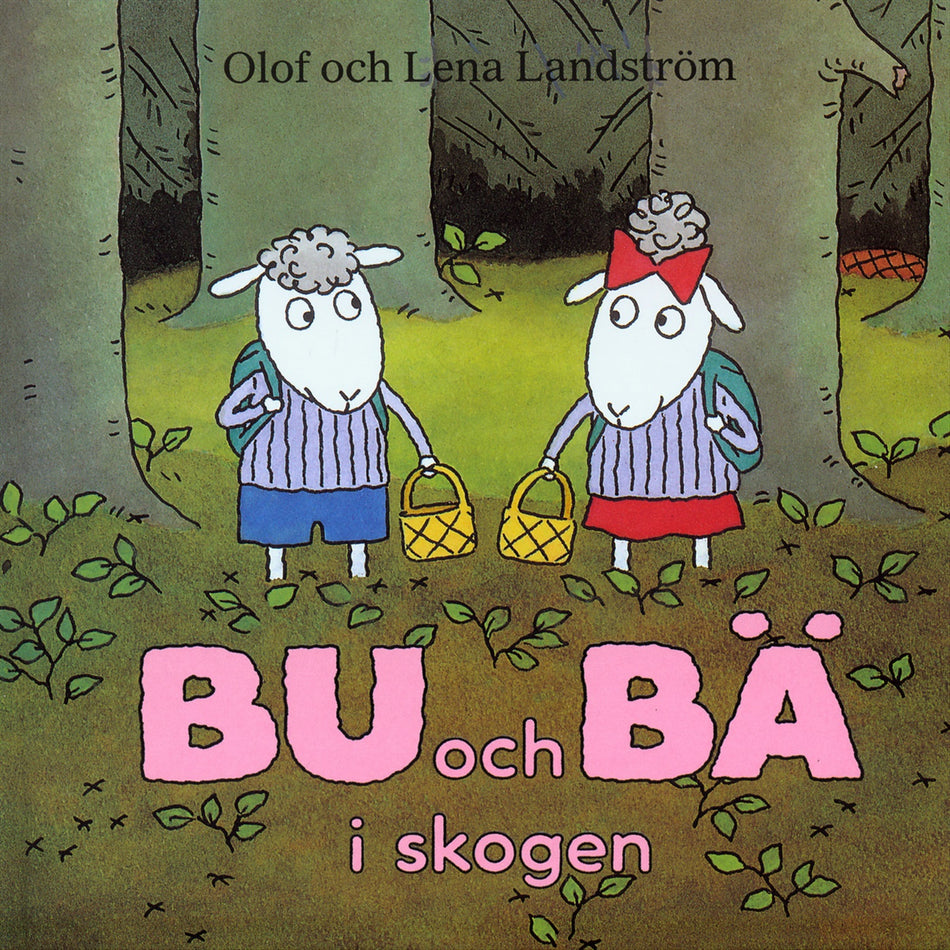 Valokuva kirjasta Olof Landström / Lena Landström Bu och Bä i skogen, kuuluu tuoteryhmään Ruots lapset nuoret ja sarjakuvat.