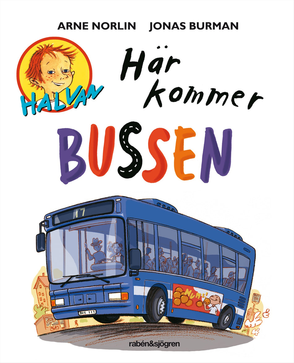 Valokuva kirjasta Arne Norlin Här kommer bussen, kuuluu tuoteryhmään Ruots lapset nuoret ja sarjakuvat.