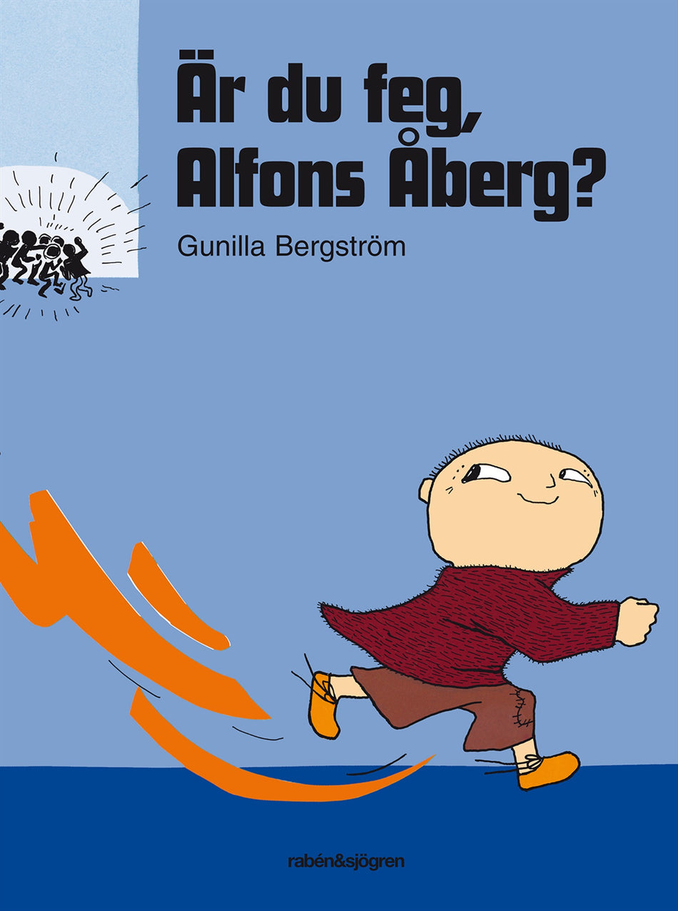 Valokuva kirjasta Gunilla Bergström Är du feg, Alfons Åberg?, kuuluu tuoteryhmään Ruots lapset nuoret ja sarjakuvat.