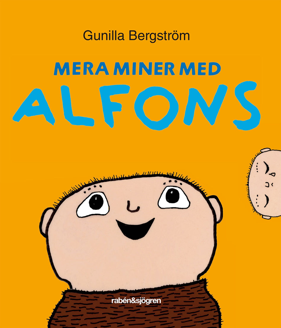 Valokuva kirjasta Gunilla Bergström Mera miner med Alfons, kuuluu tuoteryhmään Ruots lapset nuoret ja sarjakuvat.