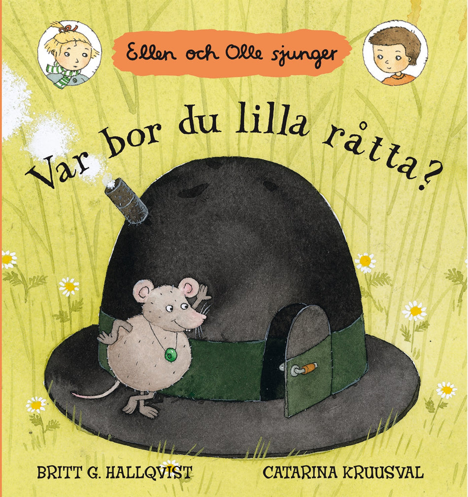Valokuva kirjasta Britt G Hallqvist Var bor du lilla råtta? : Ellen och Olle sjunger, kuuluu tuoteryhmään Ruots lapset nuoret ja sarjakuvat.