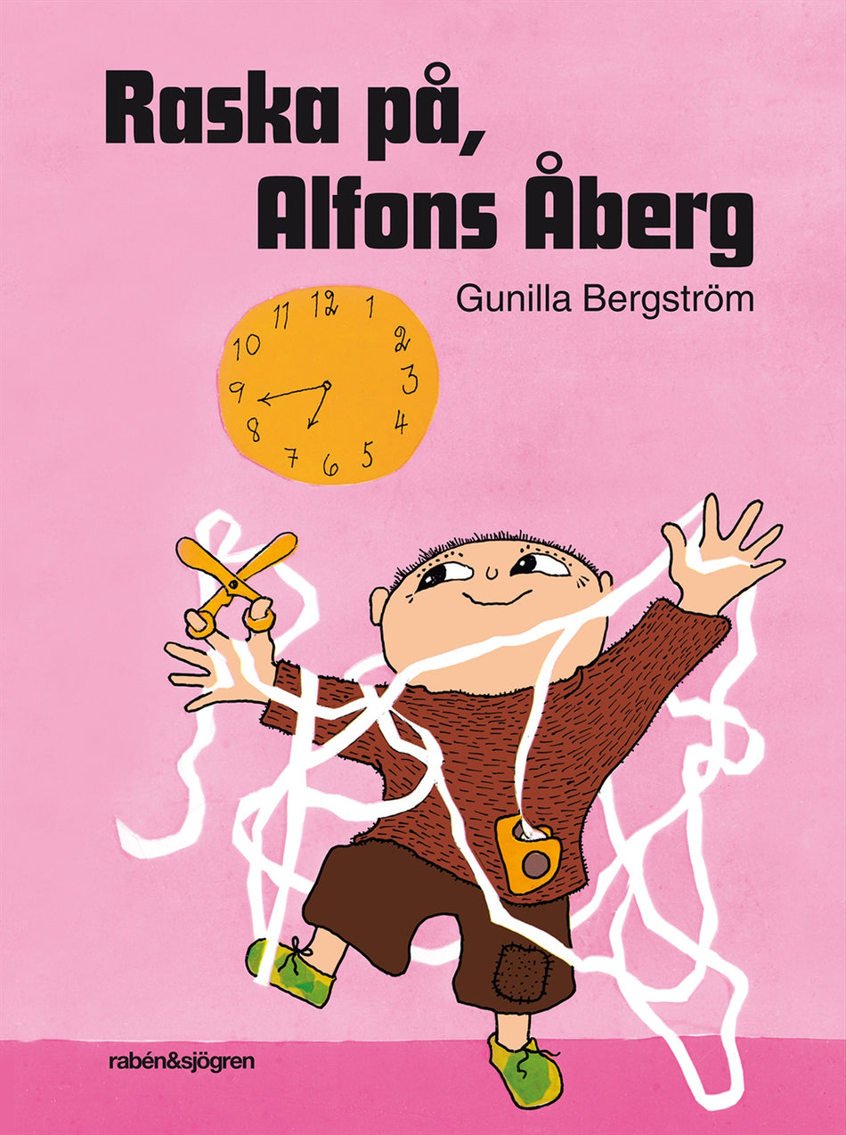 Valokuva kirjasta Gunilla Bergström Raska på, Alfons Åberg!, kuuluu tuoteryhmään Ruots lapset nuoret ja sarjakuvat.