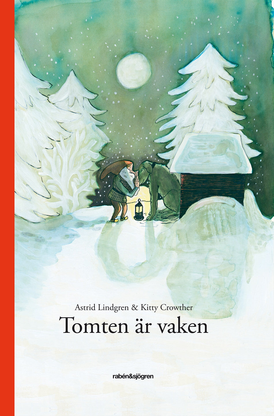 Valokuva kirjasta Astrid Lindgren / Kitty Crowther Tomten är vaken, kuuluu tuoteryhmään Ruots lapset nuoret ja sarjakuvat.