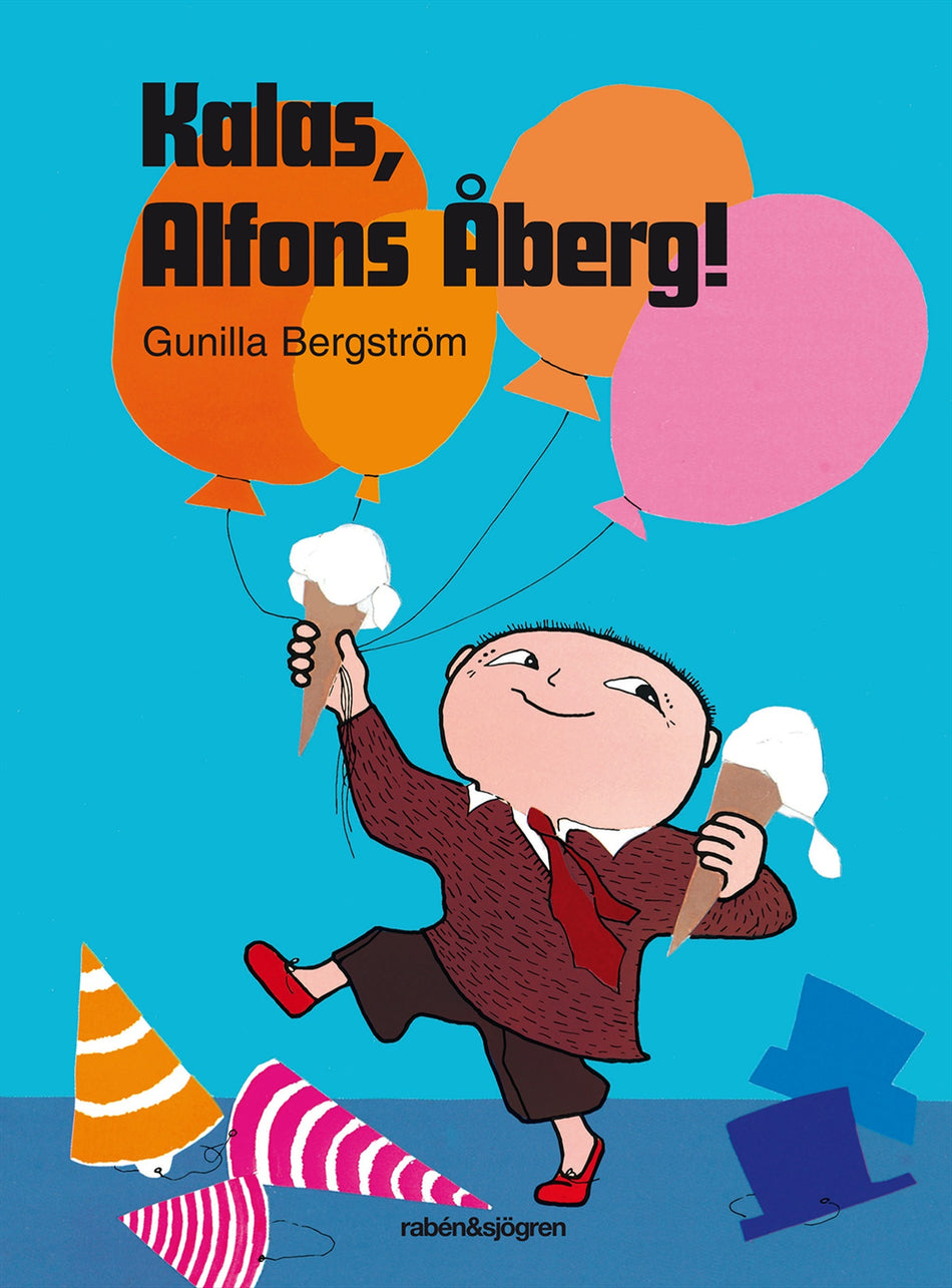 Valokuva kirjasta Gunilla Bergström Kalas, Alfons Åberg!, kuuluu tuoteryhmään Ruots lapset nuoret ja sarjakuvat.