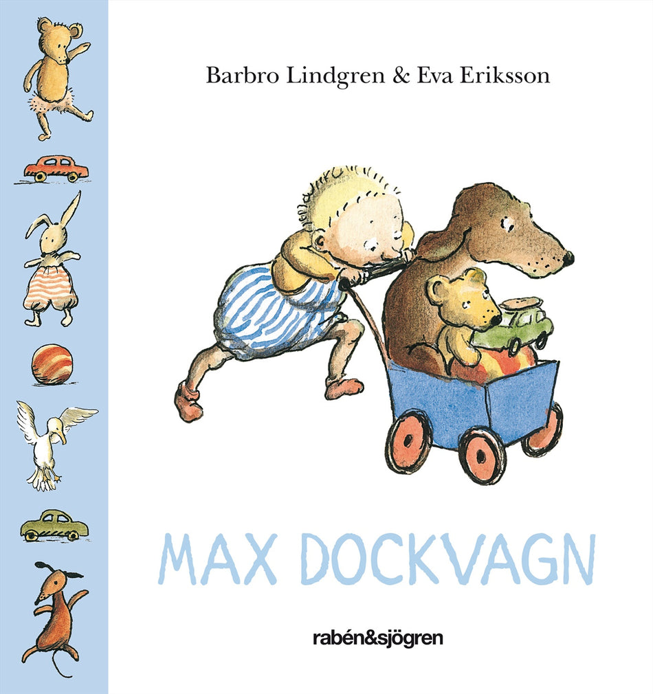 Valokuva kirjasta Barbro Lindgren Max dockvagn, kuuluu tuoteryhmään Ruots lapset nuoret ja sarjakuvat.