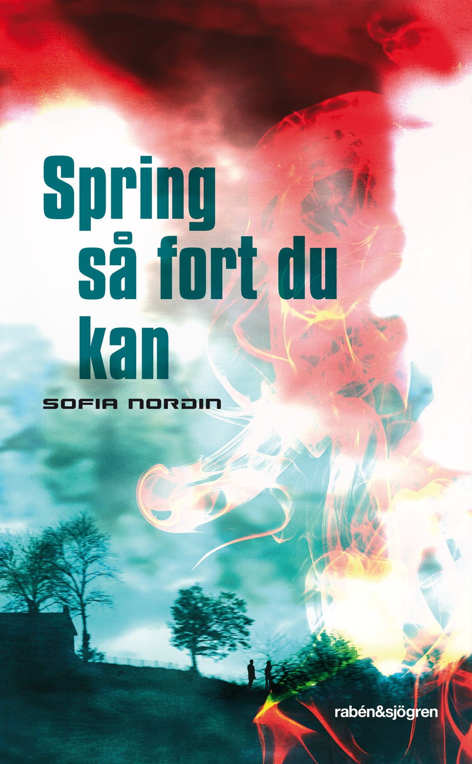 Valokuva kirjasta Sofia Nordin Spring så fort du kan, kuuluu tuoteryhmään Ruots lapset nuoret ja sarjakuvat.