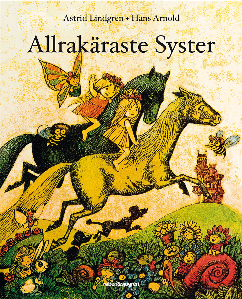 Valokuva kirjasta Astrid Lindgren Allrakäraste syster, kuuluu tuoteryhmään Ruots lapset nuoret ja sarjakuvat.