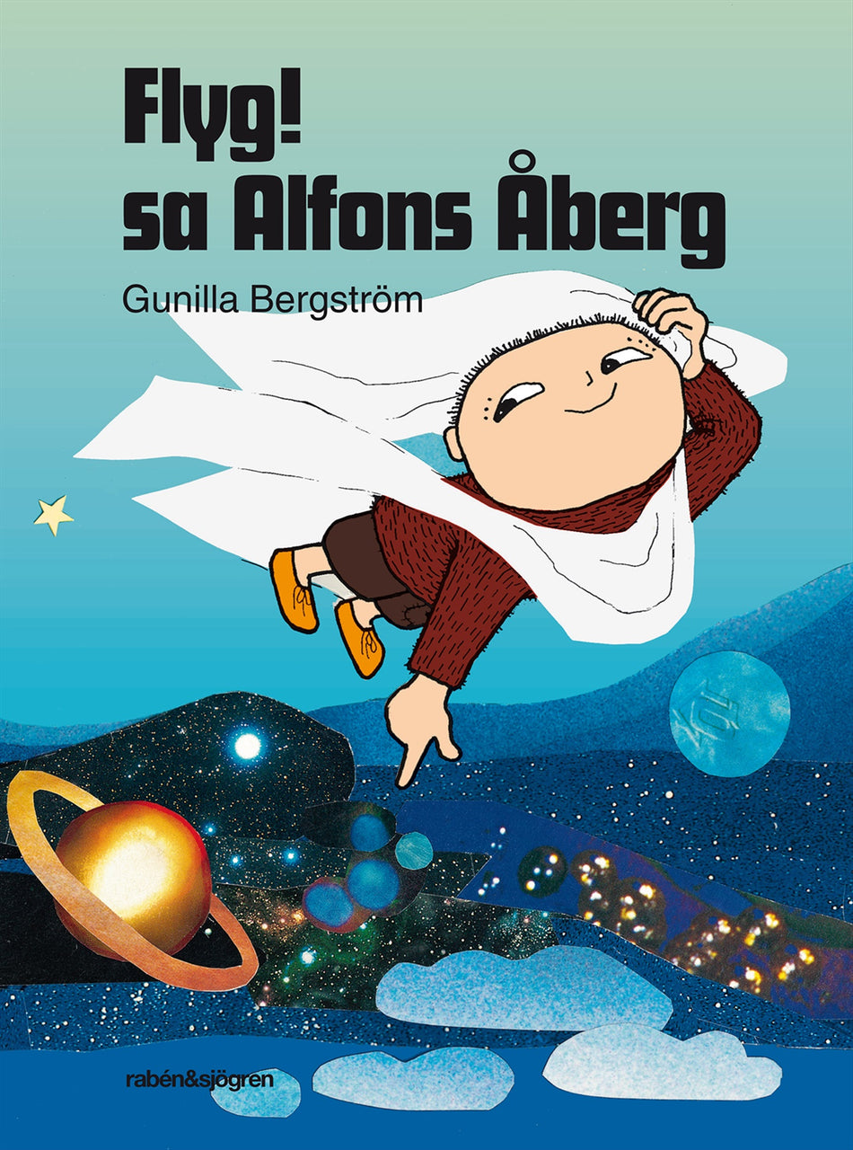Valokuva kirjasta Gunilla Bergström Flyg! sa Alfons Åberg, kuuluu tuoteryhmään Ruots lapset nuoret ja sarjakuvat.