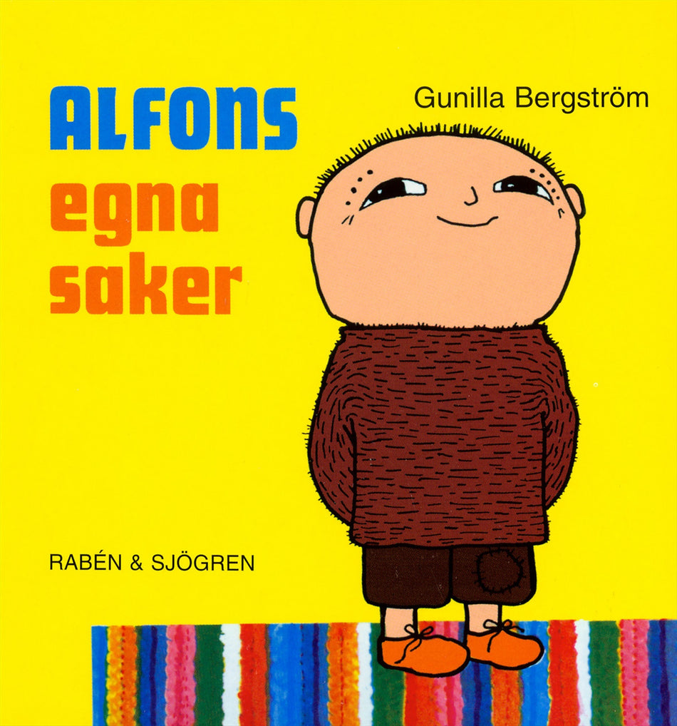 Valokuva kirjasta Gunilla Bergström Alfons egna saker, kuuluu tuoteryhmään Ruots lapset nuoret ja sarjakuvat.