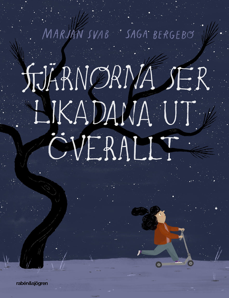 Valokuva kirjasta Marjan Svab / Saga Bergebo Stjärnorna ser likadana ut överallt, kuuluu tuoteryhmään Ruots lapset nuoret ja sarjakuvat.