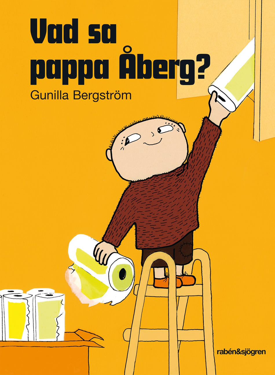 Valokuva kirjasta Gunilla Bergström Vad sa pappa Åberg?, kuuluu tuoteryhmään Ruots lapset nuoret ja sarjakuvat.
